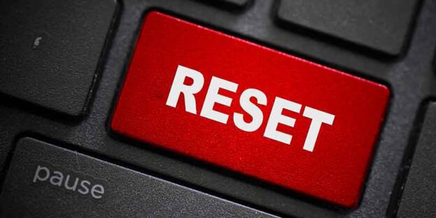 Is it time for a reset?